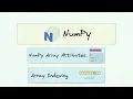NumPy Array Attributes and Array Indexing NumPy Crash Course
