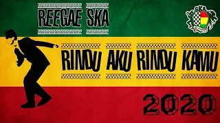 rindu aku rindu kamu reegae ska cover