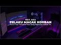 Download Lagu DJ PELAKU MACAK KORBAN NDX AKA ( PURA PURA TERSAKITI KOE SENG NGONSEP KABEH IKI )