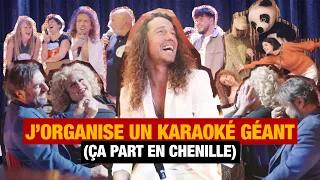 J’organise un karaoké géant (ça part en chenille !)