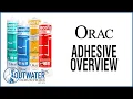 Orac Adhesives Overview