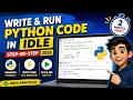 Write Your First Python Code in 2 Minutes IDLE Tutorial 2026