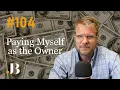 Paying Myself as the Owner - Belk on Business