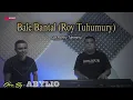 Download Lagu Roy Tuhumury - BALE BANTAL | ABYLIO - Cover