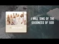 Download Lagu Goodness of God Lyric Video