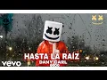 Download Lagu Marshmello Style - Hasta la raíz || Remix by DANY CARL