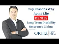 Aetna Denies Long Term Disability Insurance Claims - Reasons Why