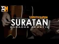 Lagu Suratan - Tommy J Pisa | Karaoke Akustik