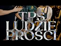 TPS - Ludzie prości prod. Tytuz