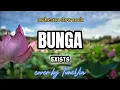 Lagu Bunga - Exists | Versi Slow Rock Orkestra (Cover by TuneVia) 