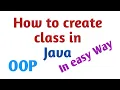 How to create class in java Defining Class With Example