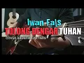 Download Lagu Iwan Fals TOLONG DENGAR TUHAN cover akustik
