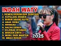 Download Lagu INDAH WATY FULL ALBUM TERBARU ‼️ demen Kedungsuk dungsuk - kepalang demen - bisikan cinta 