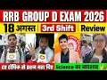 RRB Group d 3rd Shift Analysis 18 August 2026 rrb group D analysis 2026 Rrb group D review 2026