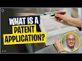 What is a patent application Patent application meaning and purpose explained