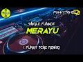 Download Lagu Funkot - MERAYU #Funkytonestyle