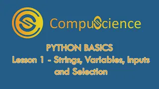 Python Basic Lesson 1 - Strings Variables Input and Selection