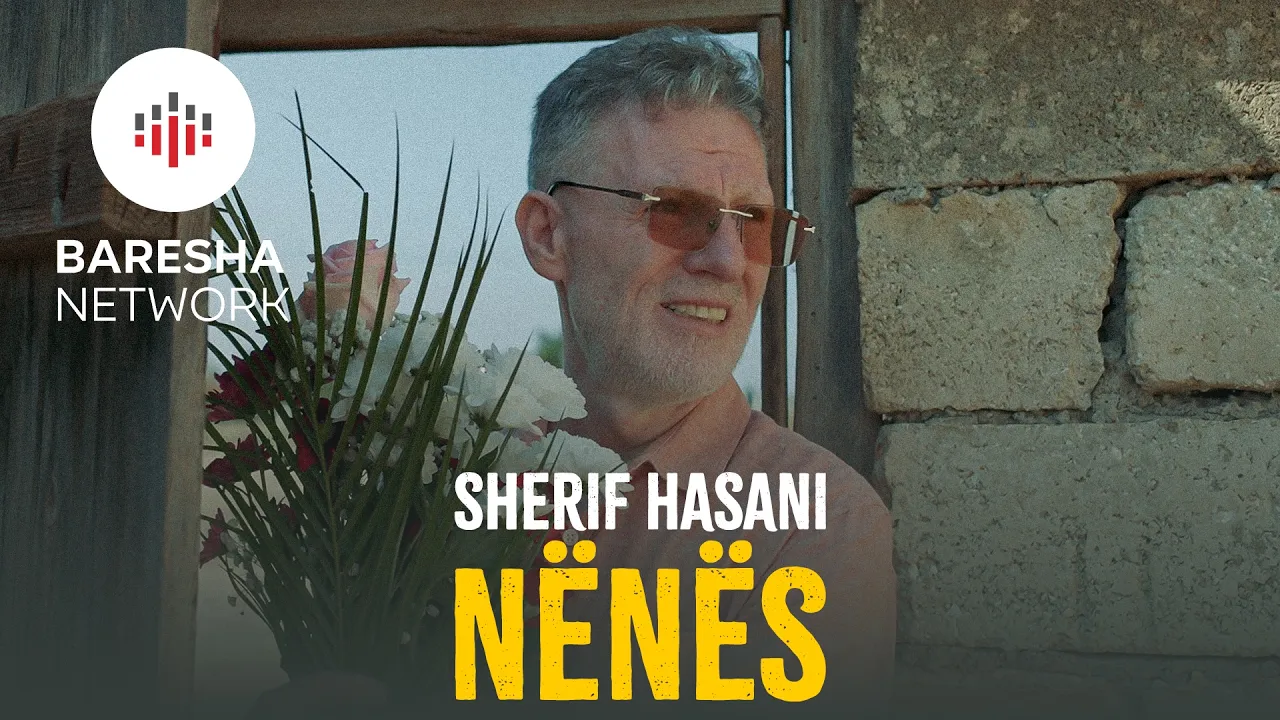 Sherif Hasani - NËNËS (Official Music Video)