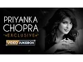 Download Lagu Priyanka Chopra Exclusive | Video Jukebox