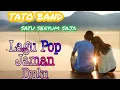 Download Lagu TATO BAND - Satu senyum saja