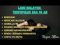 Download Lagu Lagu Malaysia TERPOPULER era 90 an | Tanpa Iklan | Lagu Malaysia Lama