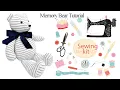 Memory Bear Tutorial - Step By Step