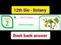 12th Biology Bio botany Chapter 2 book back answer Classical Genetics question answer