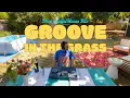 Download Lagu GROOVE IN THE GRASS | Chill Deep Soulful House Mix #66 | Kala
