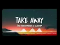 Download Lagu THE CHAUNSMOKERS, ILLENIUM - TAKE AWAY || TRAP NATION INDONESIA #2