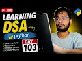 Day 103 DSA Learning Problem Solving Using Python