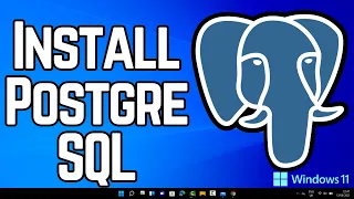 How to Install PostgreSQL on Windows 11 2026