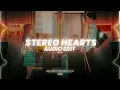 Stereo hearts (tiktok vers.) - gym class heroes ft. Adam levine [edit audio]