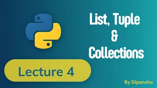 Python Lists Tuples Lecture 4 Python Tutorial for Beginners