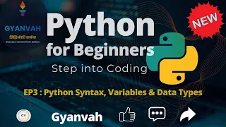 Episode 3 Python Syntax Variables data types Explained in Simple Words Python for Beginners