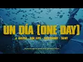 Download Lagu J. Balvin, Dua Lipa, Bad Bunny, Tainy - UN DÍA (ONE DAY) (Video Oficial)