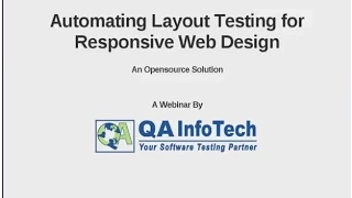 Webinar - Automating Layout Testing for Responsive Web Designs