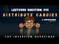 LeetCode 575 Distribute Candies Sorting vs HashSet Approach Explained in Java