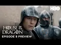 House of the Dragon Episode 8 HBO Max