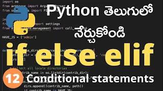Python If Else Statements Conditional statements in in Telugu for beginners