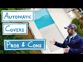 Automatic Pool Covers Pros Cons