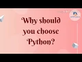 Why Should You Choose Python