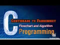 C programming Bangla Tutorial Centigrade to Fahrenheit C program Flowchart and Algorithm