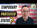 Who is eligible for TPS temporary protected status 21