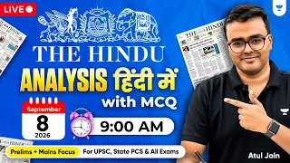 8 September 2026 | The Hindu Analysis in Hindi | Daily Current Affairs Analysis | UPSC IAS Atul Jain