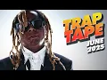 Download Lagu New Rap Songs 2025 Mix June | Trap Tape #117 | New Hip Hop 2025 Mixtape | DJ Noize
