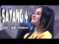 Lagu Sayang 4 - Nella Kharisma ( Official Music Video ANEKA SAFARI )