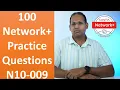 100 Network Practice Questions Exam N10-009