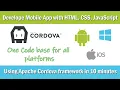 Develop Android IOS and windows app using HTML CSS JavaScript with Apache Cordova framework