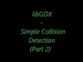 libGDX Concepts - Simple Collision Detection PART 2