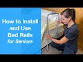 How to Install and Use Bed Rails for Seniors